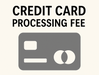 Credit Card Processing Fee